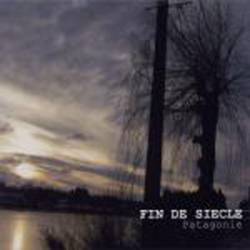 Fin De Siècle : Patagonie